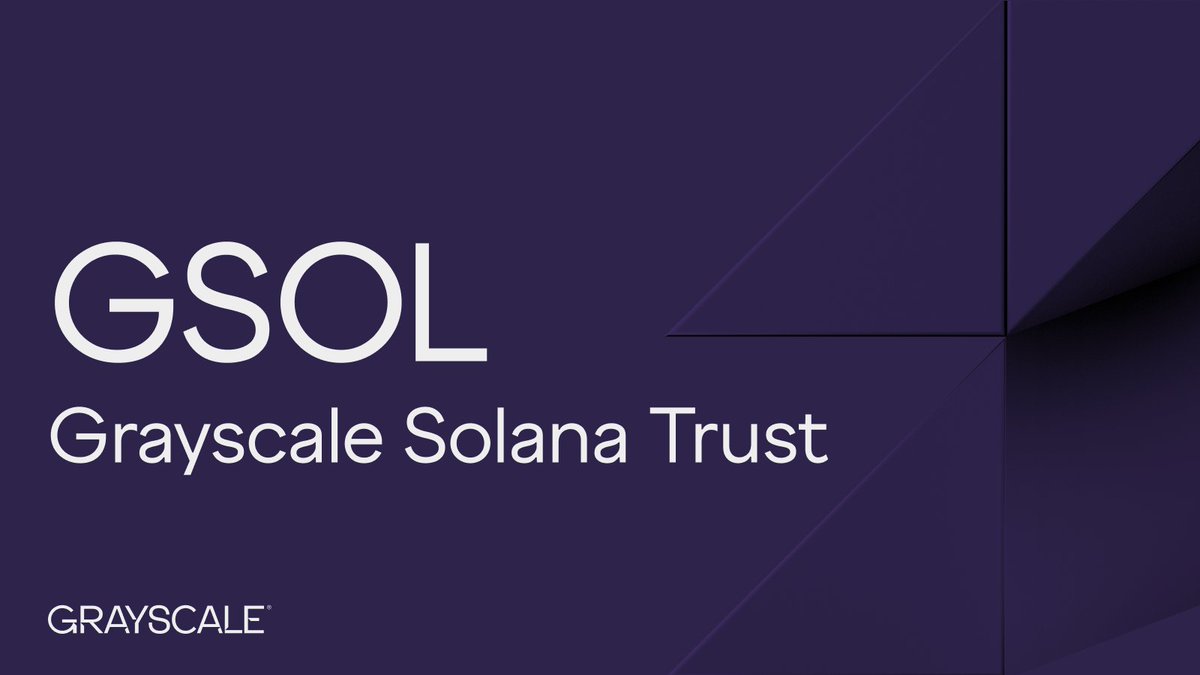 No need for an introduction, Grayscale Solana Trust (Ticker: $GSOL),